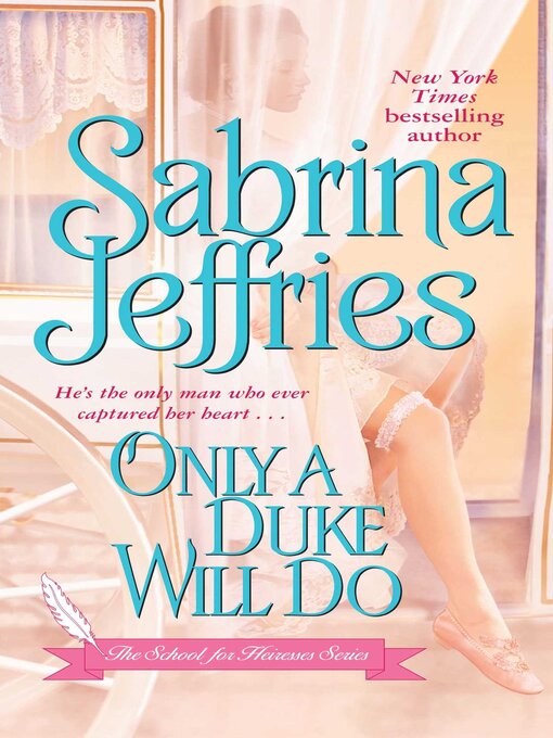 Title details for Only a Duke Will Do by Sabrina Jeffries - Wait list